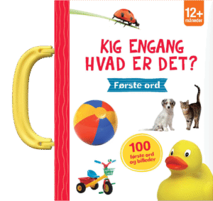 Kig engang - Hvad er det? Første ord