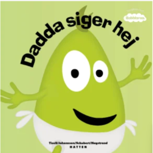 Dadda siger hej!