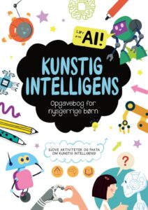 Opgavebog for nysgerrige børn: Kunstig intelligens